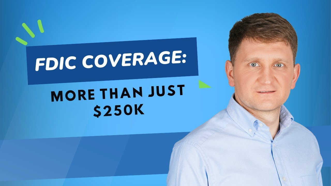 How To Exceed the FDIC $250K Limit & Stay Insured