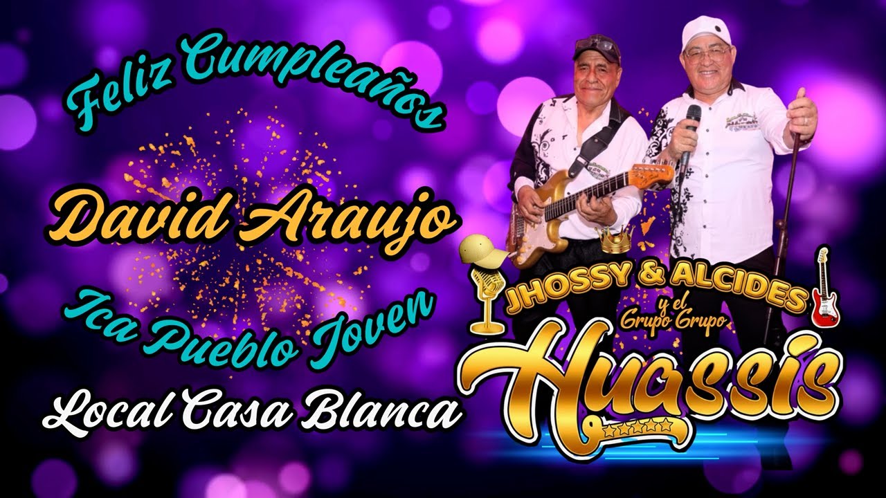 JHOSSY Y ALCIDES CASAS HUASIS EN LOS 50 AÑOS DE DAVID ARAUJO DE ICA MIX EL PORTA DOCUMENTO