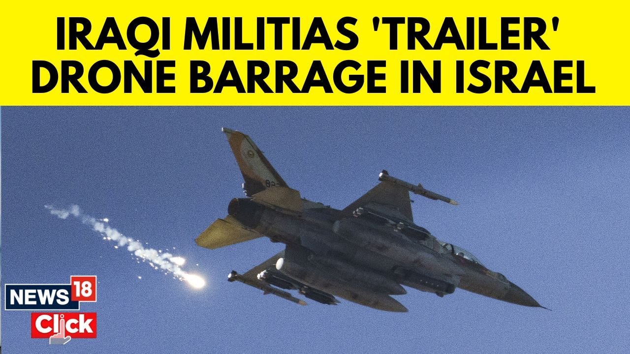 Iraqi Resistance Hits Vital Israeli Target In Eilat Port With Drones | Iraq Vs Israel | N18G