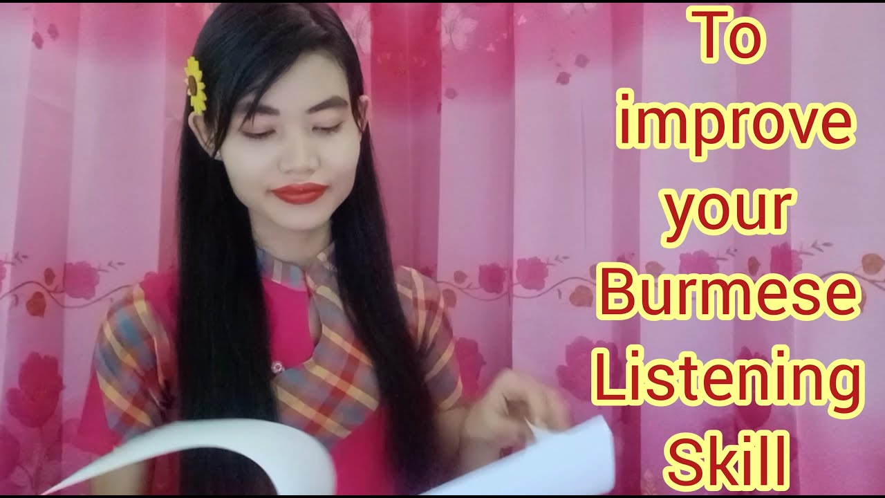 To improve your Burmese Listening Skill(again)