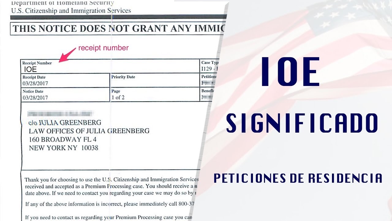 NUMERO IOE EN EL RECIBO DEL I-797 DE LAS PETICIONES: Explicación