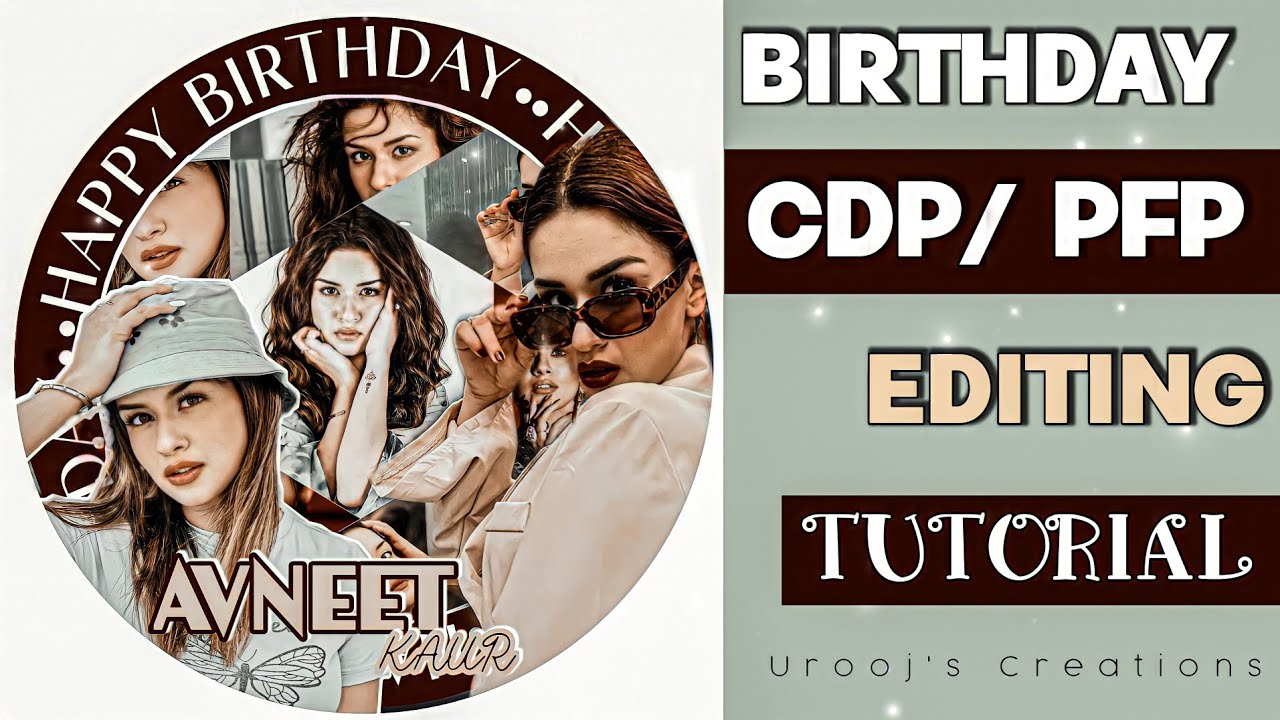 Birthday CDP/PFP Editing Tutorial For Fanpages | Birthday special Edit