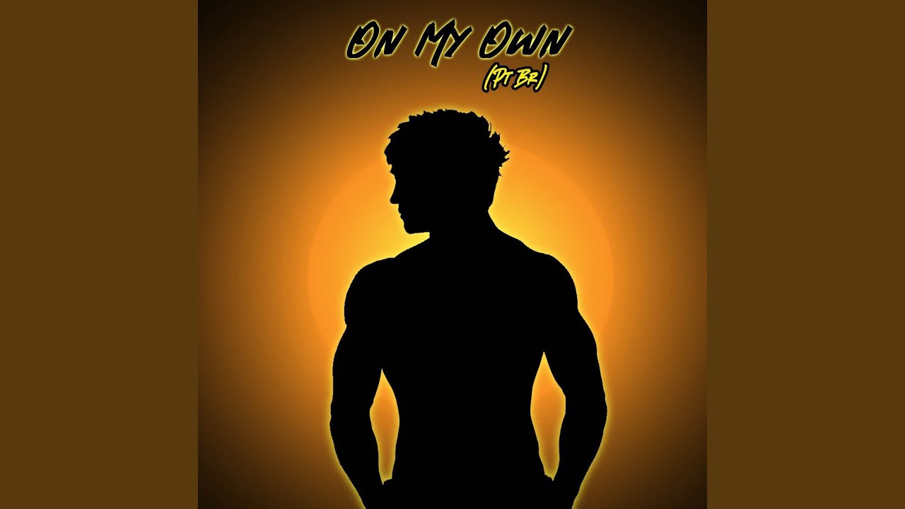 On My Own (Pt Br)