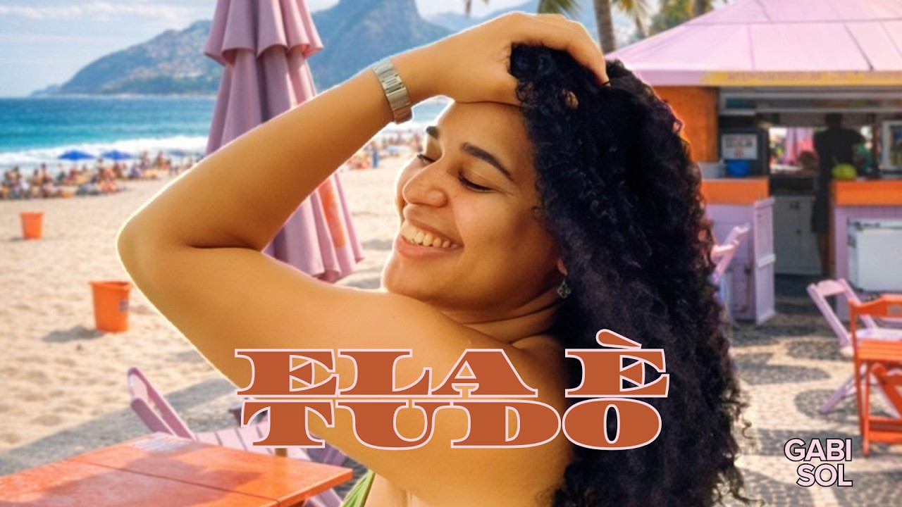 Gabi Sol -  Ela é Tudo (Visualizer)