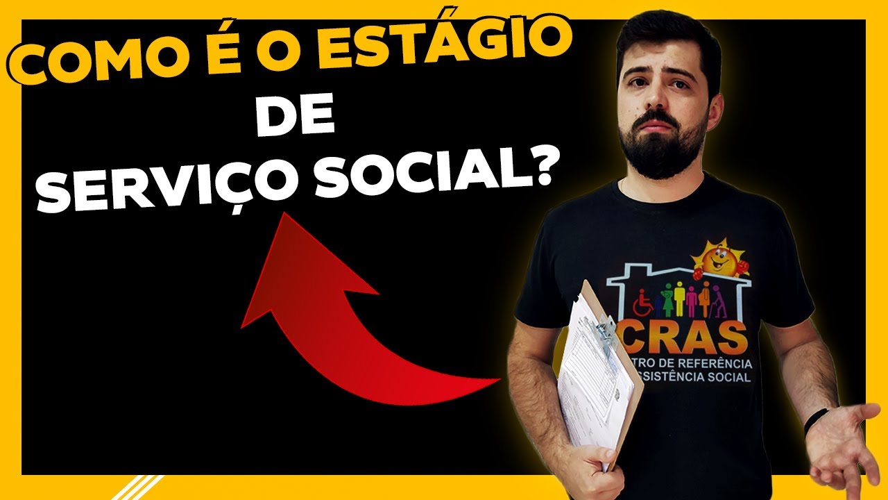 [FACULDADE DE SERVI&Ccedil;O SOCIAL] Como &eacute; o Est&aacute;gio?