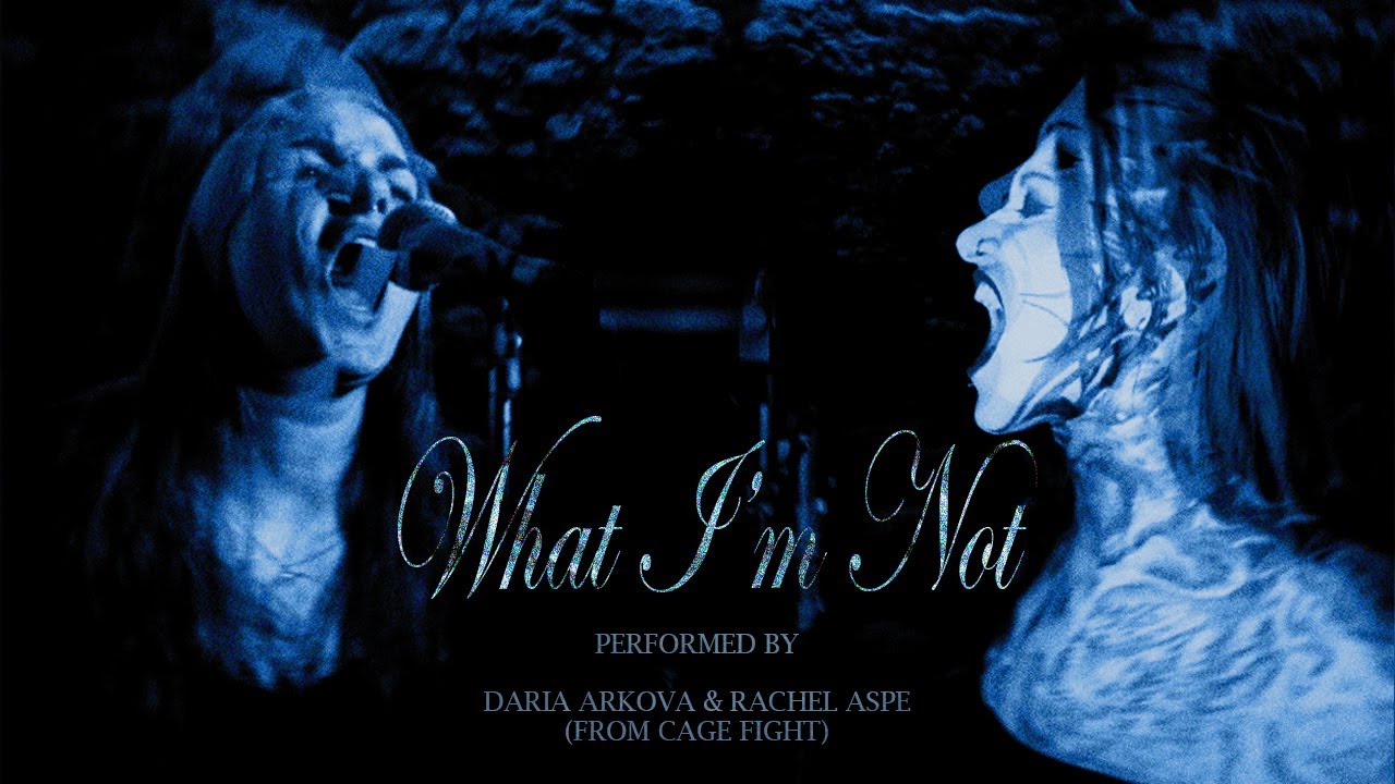 Daria Arkova & Rachel Aspe (from Cage Fight) - What I'm Not (Music Video)