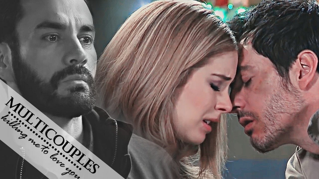 multicouples || killing me to love you [+Carla]