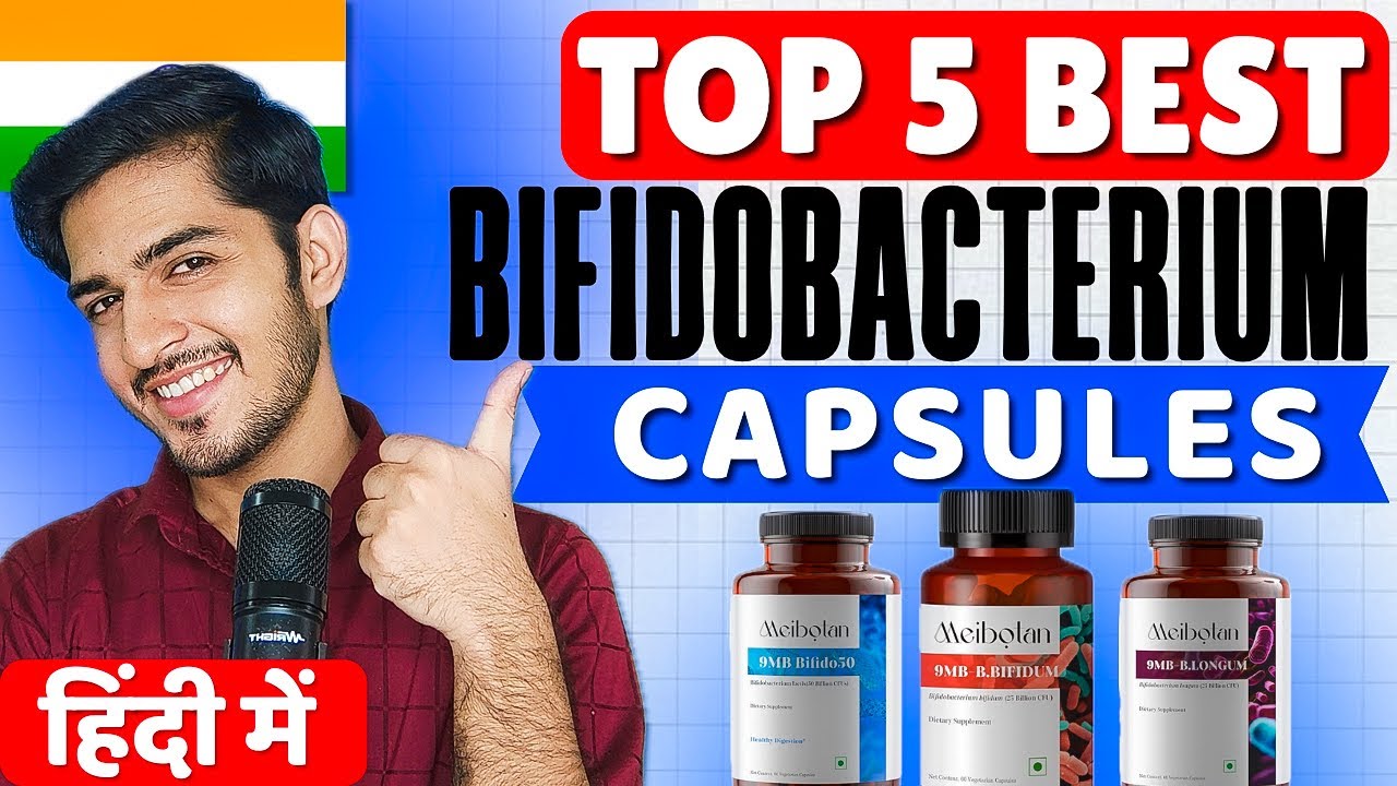 🦠 Top 5 Best Bifidobacterium Capsules in India 2025 | Boost Gut Health & Immunity Naturally 🌿