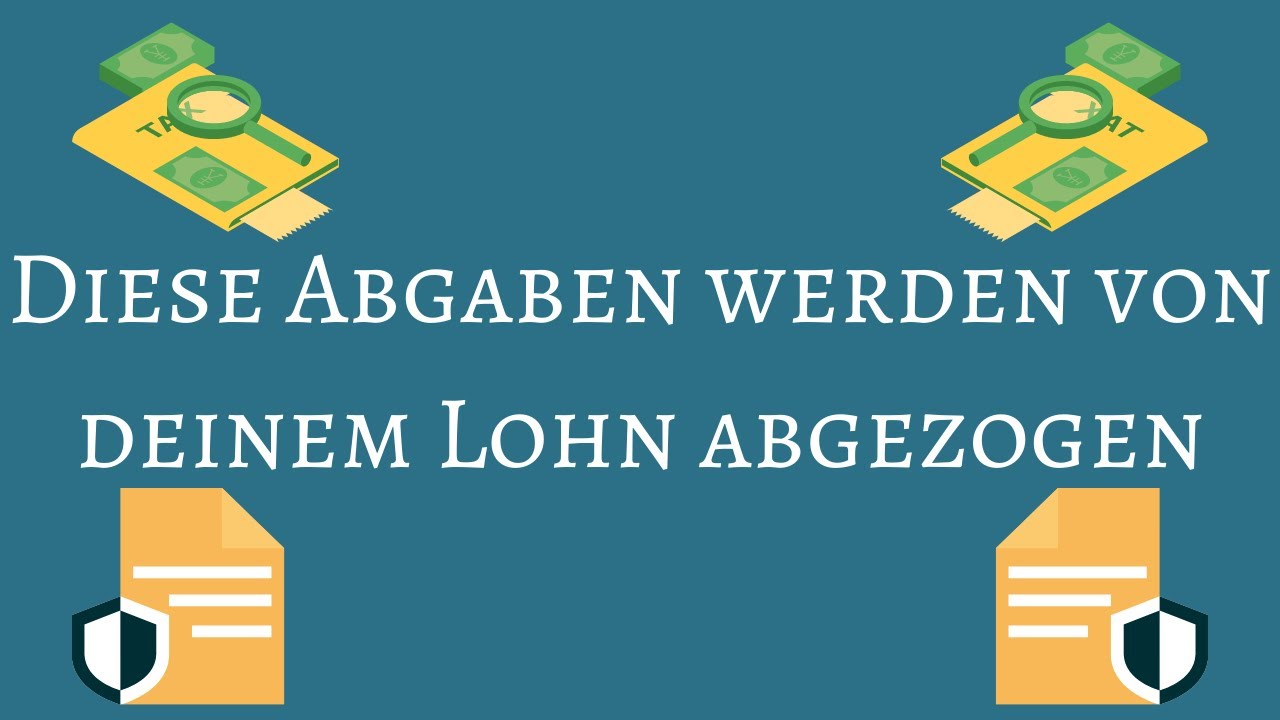 Diese Abgaben zahlst du von deinem Lohn!