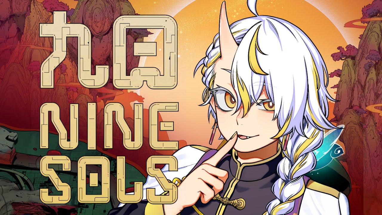 【九日 Nine Sols】裏切った同族への復讐劇【梔子 縁】