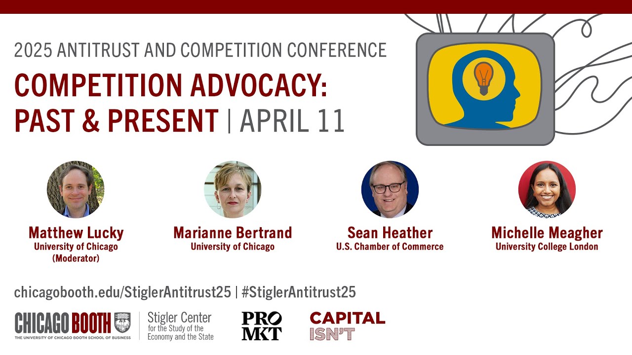 Competition Advocacy: Past & Present - 2025 Antitrust and Competition Conference