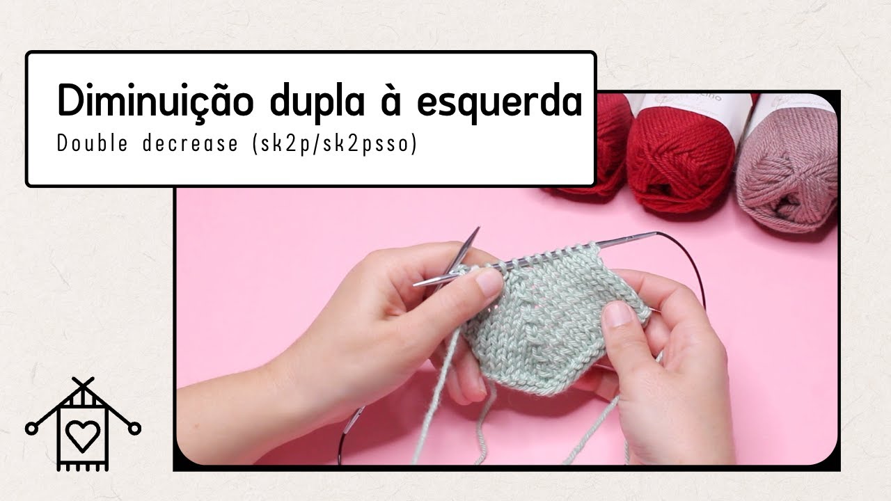 Tricotar a diminuição dupla à esquerda (double decrease sk2p/sk2psso)