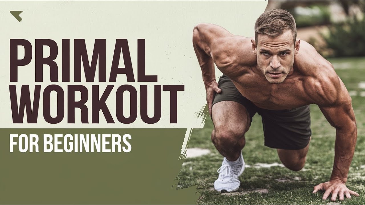 Primal Movement Workout for Beginners
