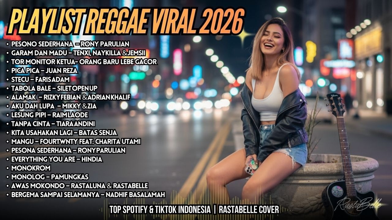 Top Hits Spotify Indonesia 2026🎧 Full Playlist Lagu Viral Cover Reggae SKA Terbaru | RastaBelle #166