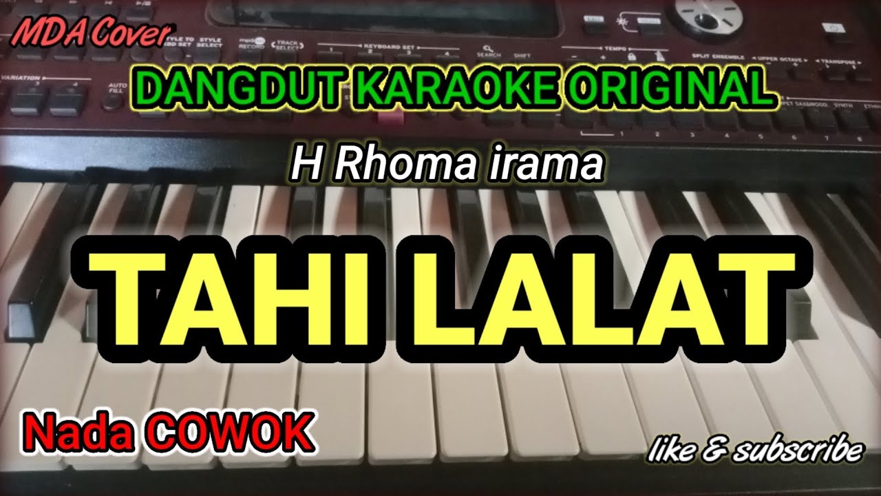 TAHI LALAT - H RHOMA IRAMA | KARAOKE DANGDUT ORIGINAL VERSI MANUALORGAN TUNGGAL ( LIRIK KARAOKE)