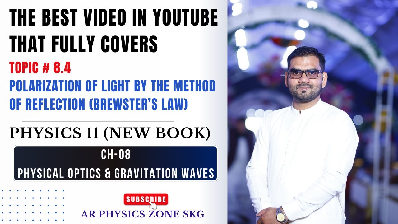 Fsc Physics Part-I Chapter 08 (New book), Brewster's law
