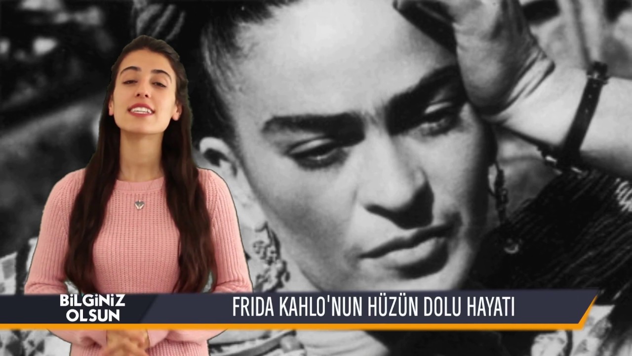 Frida Kahlo'nun Hayatı