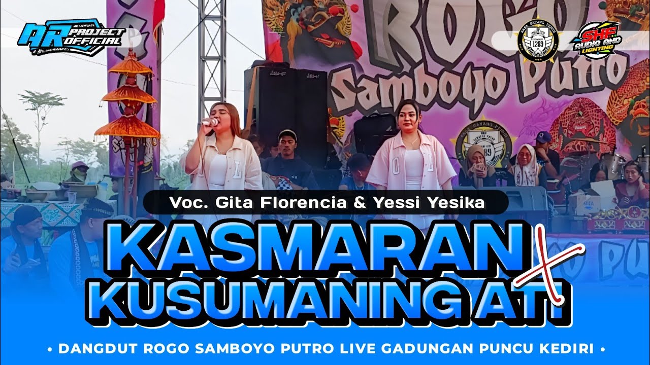 Djandhut KASMARAN X KUSUMANING ATI Voc. Gita & Yessi | ROGO SAMBOYO PUTRO LIVE GADUNGAN PUNCU KDR 