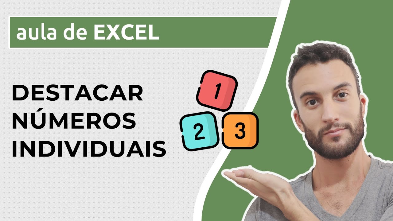 Como destacar NÚMEROS INDIVIDUAIS no EXCEL com formatação condicional (2 métodos + dicas)