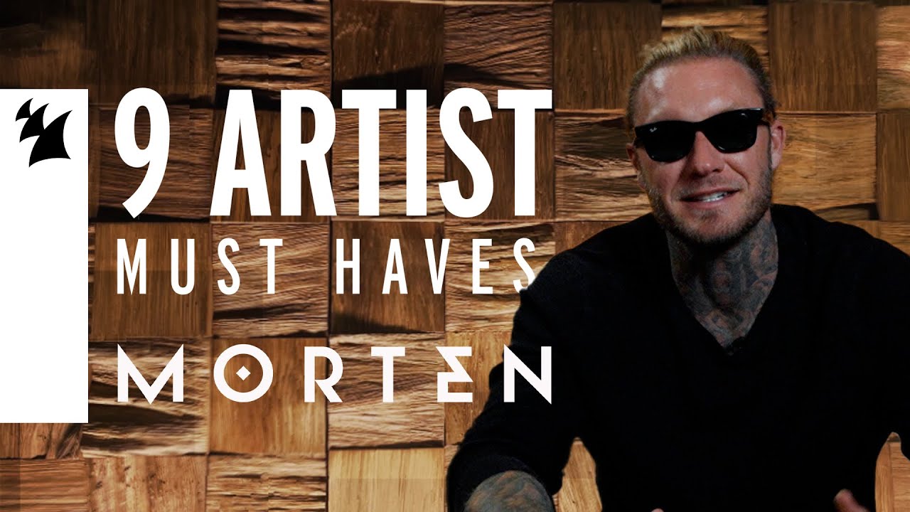 9 artist must-haves with MORTEN