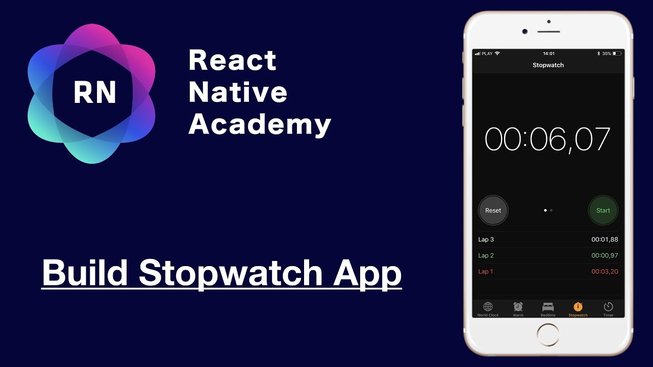 React Native Tutorial - Build a Complete Stopwatch App in 60 Minutes
