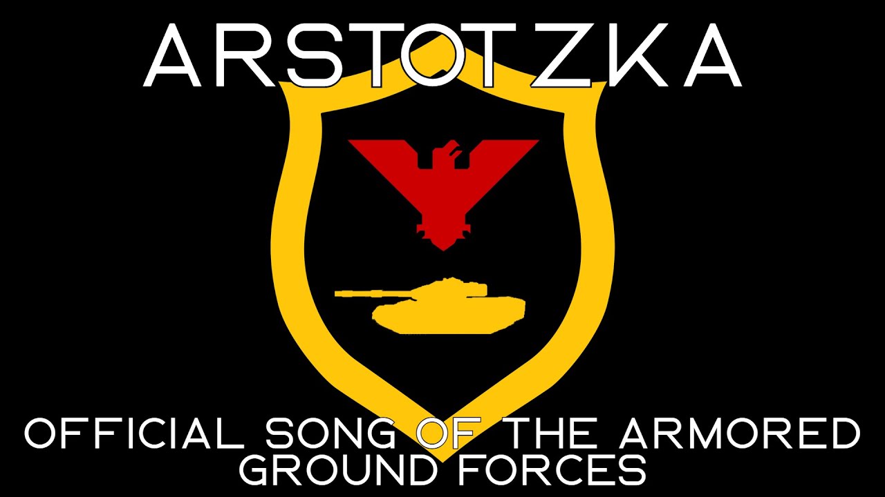 Arstotzka - Official Song of the Armored Ground Forces (Fictional Nation)