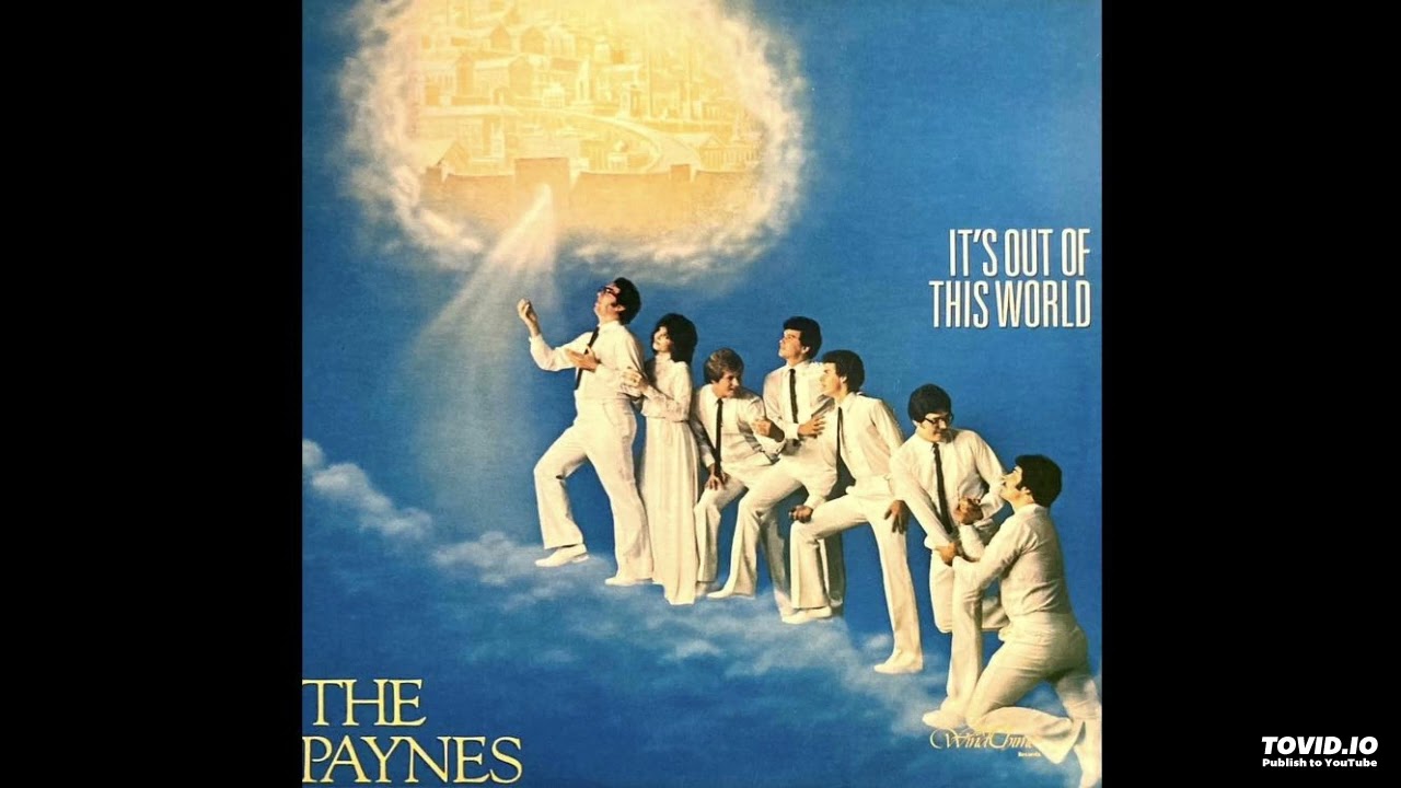 It's Out Of This World LP - The Paynes (1982) [Full Album]