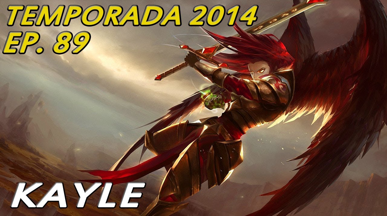 TEMPORADA 2014 | EP 89 | Kayle | En la jungla también esta Rota...