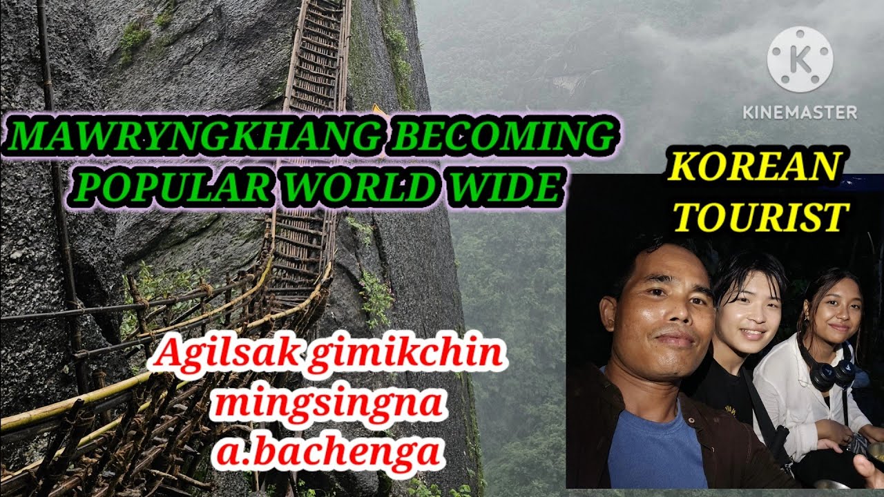 MAWRYNGKHANG OF MEGHALAYA INDIA, STARTED POPULAR WORLD WIDE.