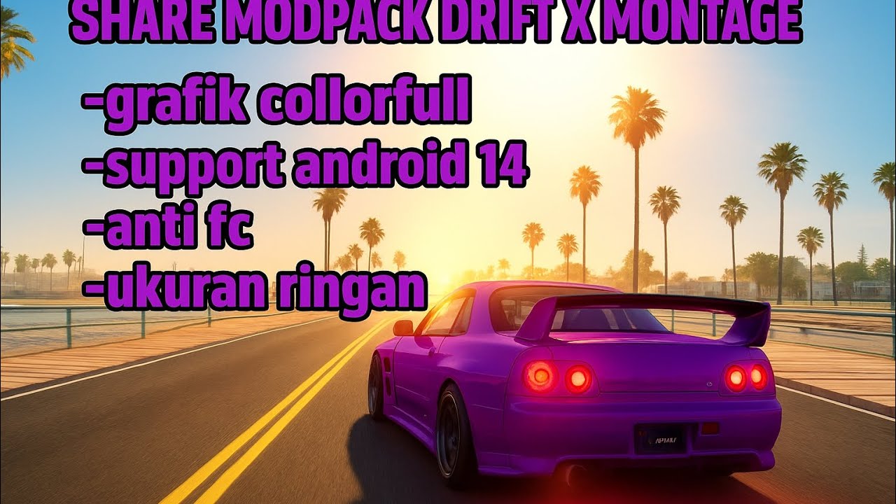 SHARE MODPACK DRIFT X MONTAGE BY SKYYYYY34 V5 GRAFIK COLLORFULL | GTA SA