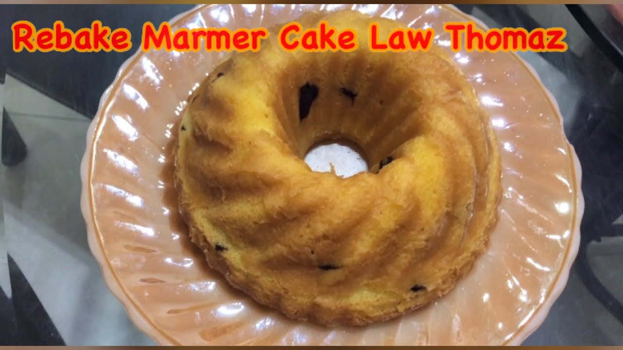 Rebake Marmer Cake Law Thomaz