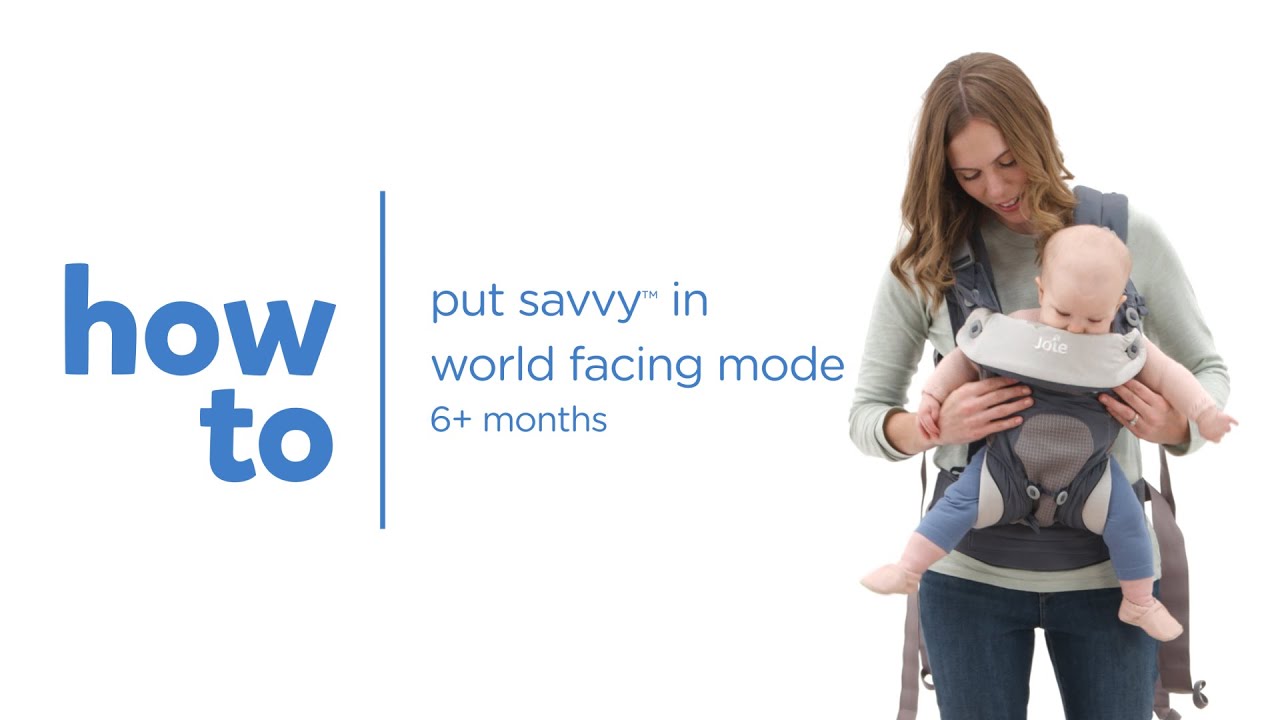 Joie Savvy&trade;  | How to place your child in world facing mode