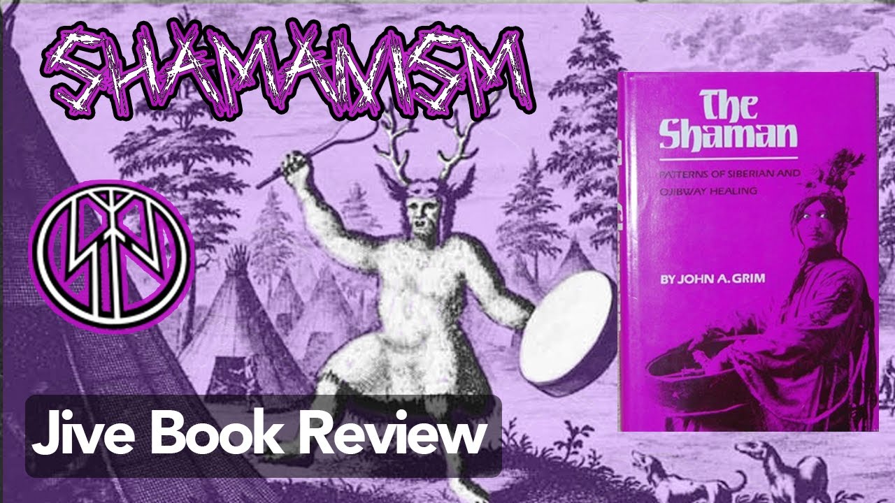 Jive Book Review: The Shaman: Siberian and Ojibway