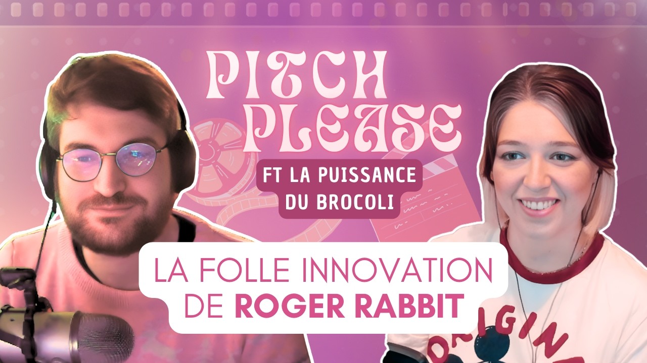 Qui veut la peau de Roger Rabbit ? - PITCH PLEASE 11 ft. @lapleinepuissancedubrocoli