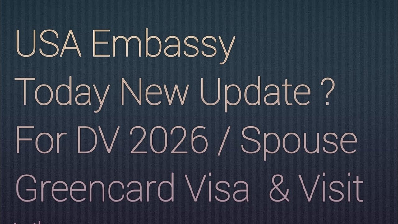 Today USA Embassy Update for DV 2026 / Spouse Greencard Visa / Visit Visa #nepaltousa #usvisaupdate