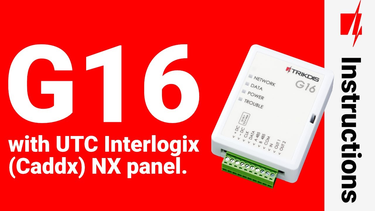 G16 with UTC Interlogix (Caddx) NX panel. Cellular communicator setup with Protegus app.