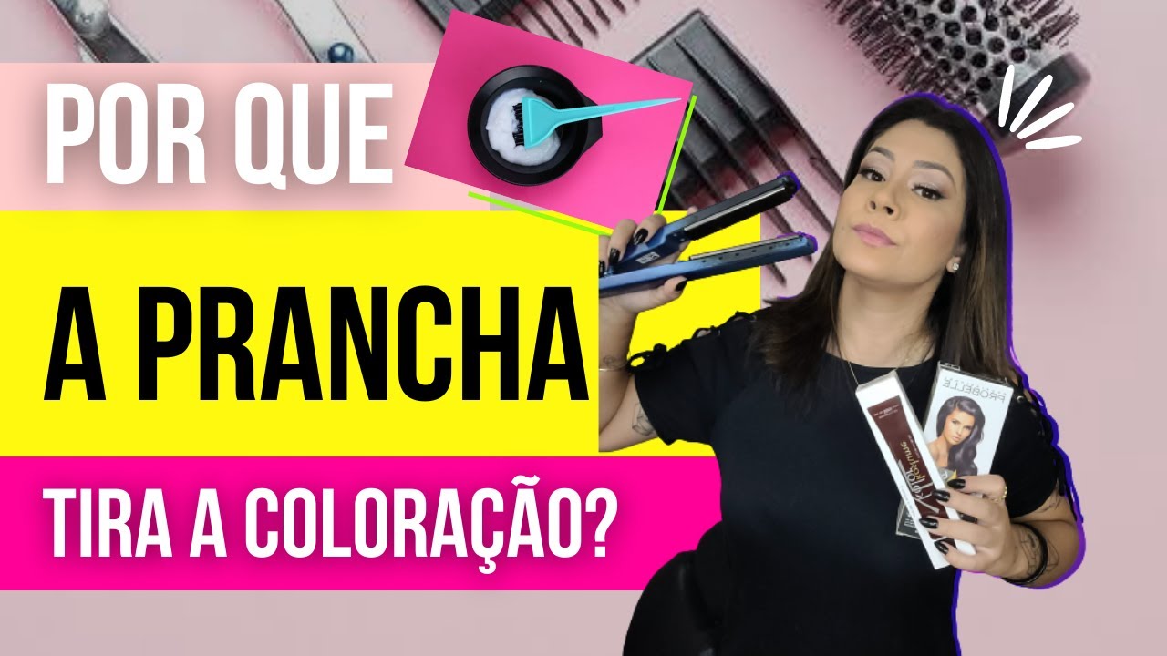 POR QUE A PRANCHA  DESBOTA O CABELO? - Semana dos Cabelos Tingidos / ep 2
