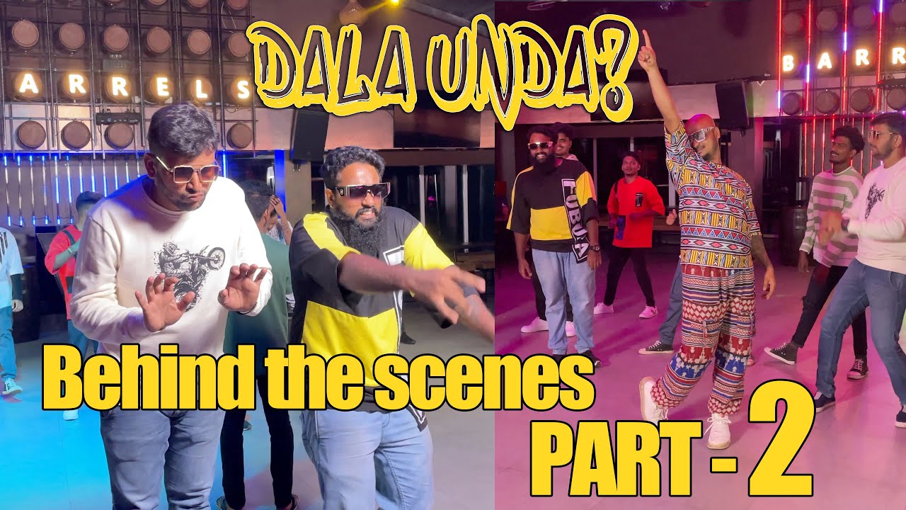 DALA UNDA Song da Behind the scenes | Part   2
