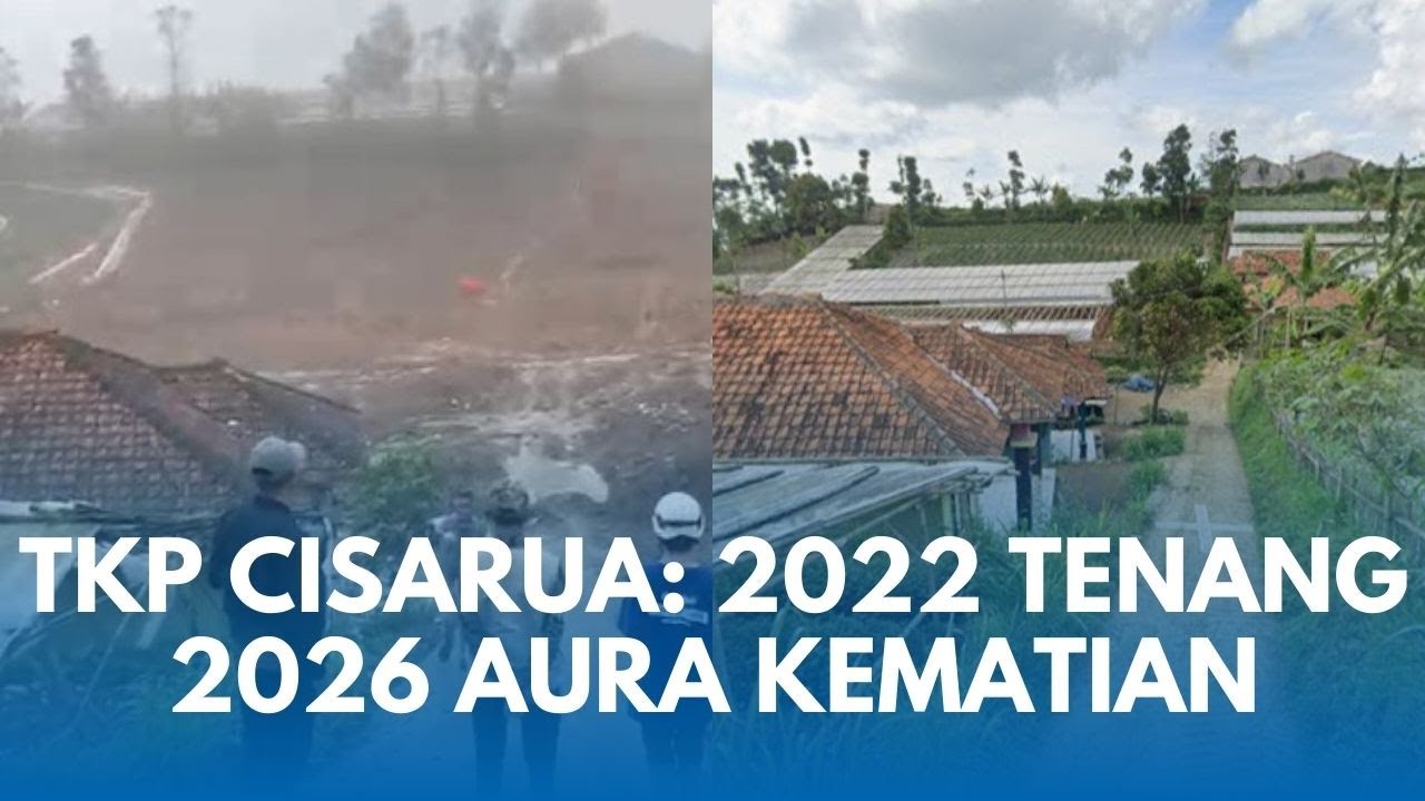 INNALILLAHI!  Beda Pemandangan TKP Longsor Cisarua: 2022 Tenang & Hijau 2026 Penuh Aura Kematian