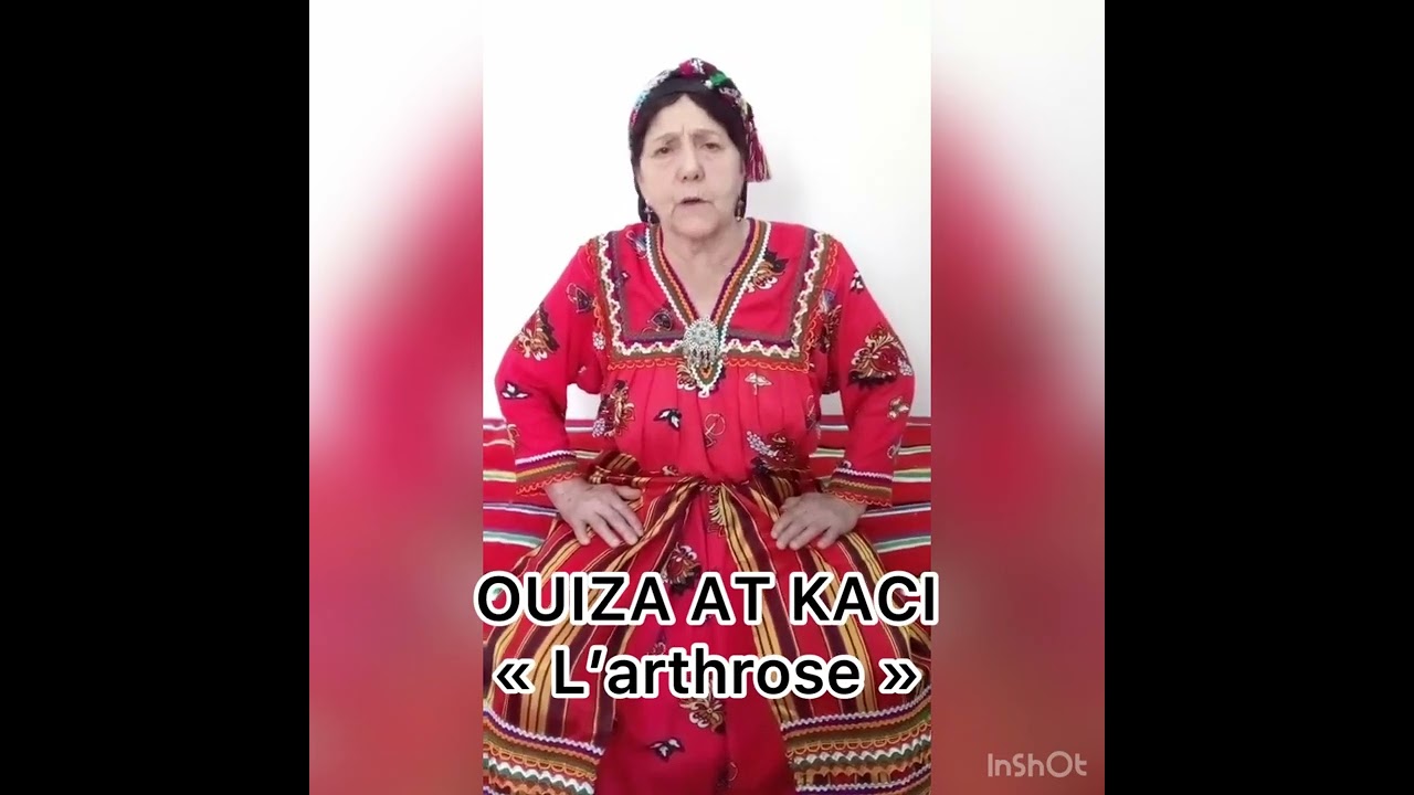 OUIZA AT KACI &laquo;&nbsp;l&rsquo;arthrose&nbsp;&raquo;