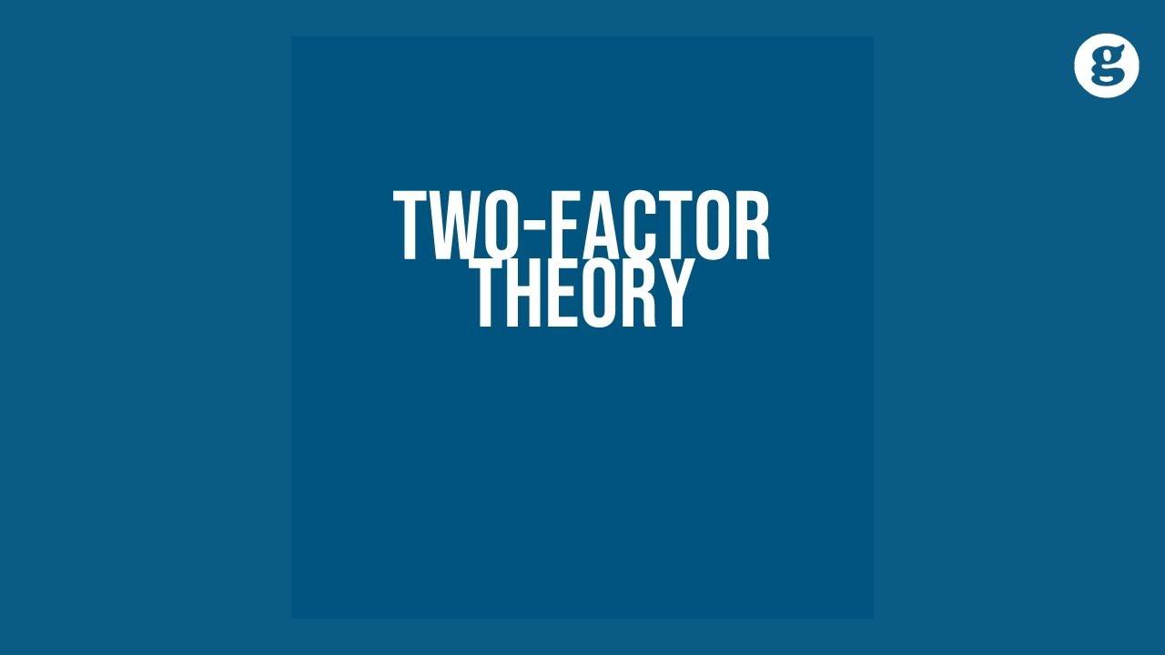 Two-Factor Theory