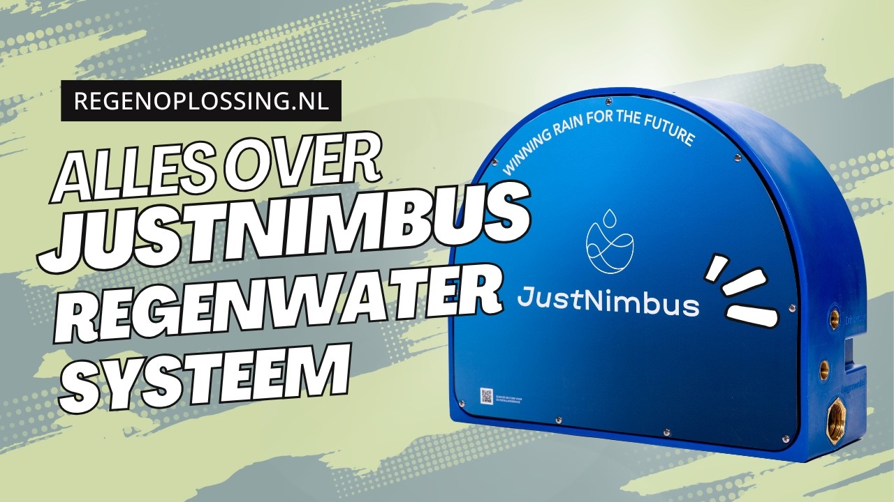 Wat is een JustNimbus regenwatersysteem en hoe werkt het?