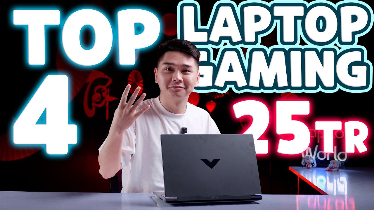 TOP 4 Laptop Gaming từ 25 triệu - Mạnh, Đáng mua nhất hiện tại | LaptopWorld