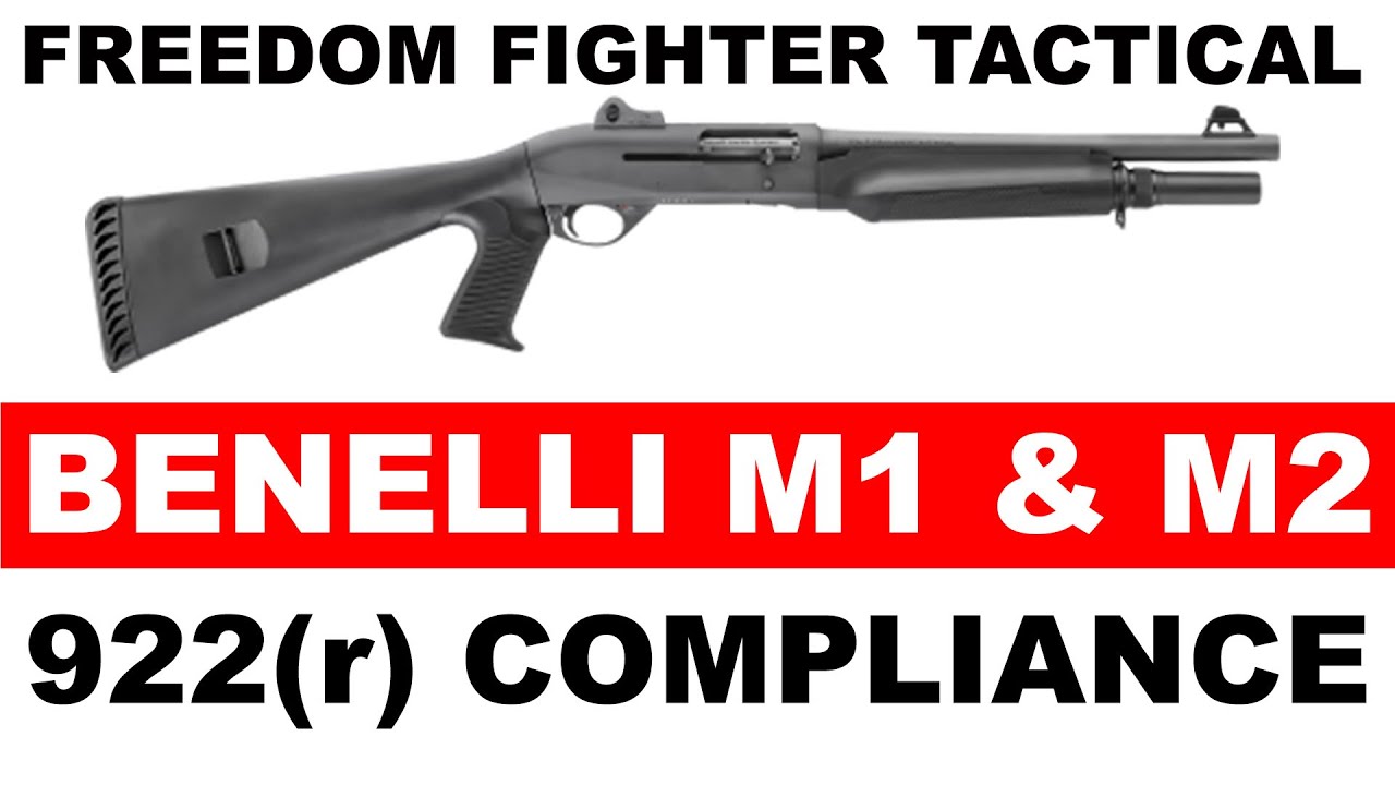 Freedom Fighter Tactical: соответствие требованиям 922(r) для тактических ружей Benelli M1 и M2