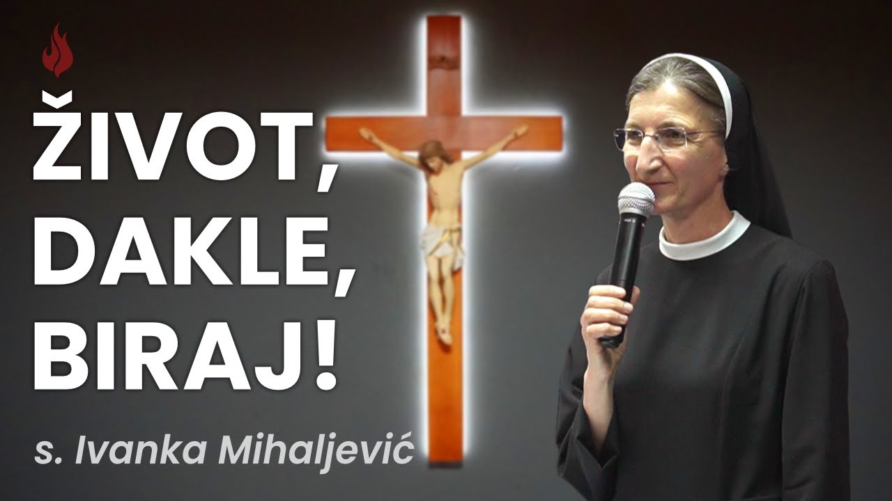 Život, dakle, biraj! | sestra franjevka Ivanka Mihaljević