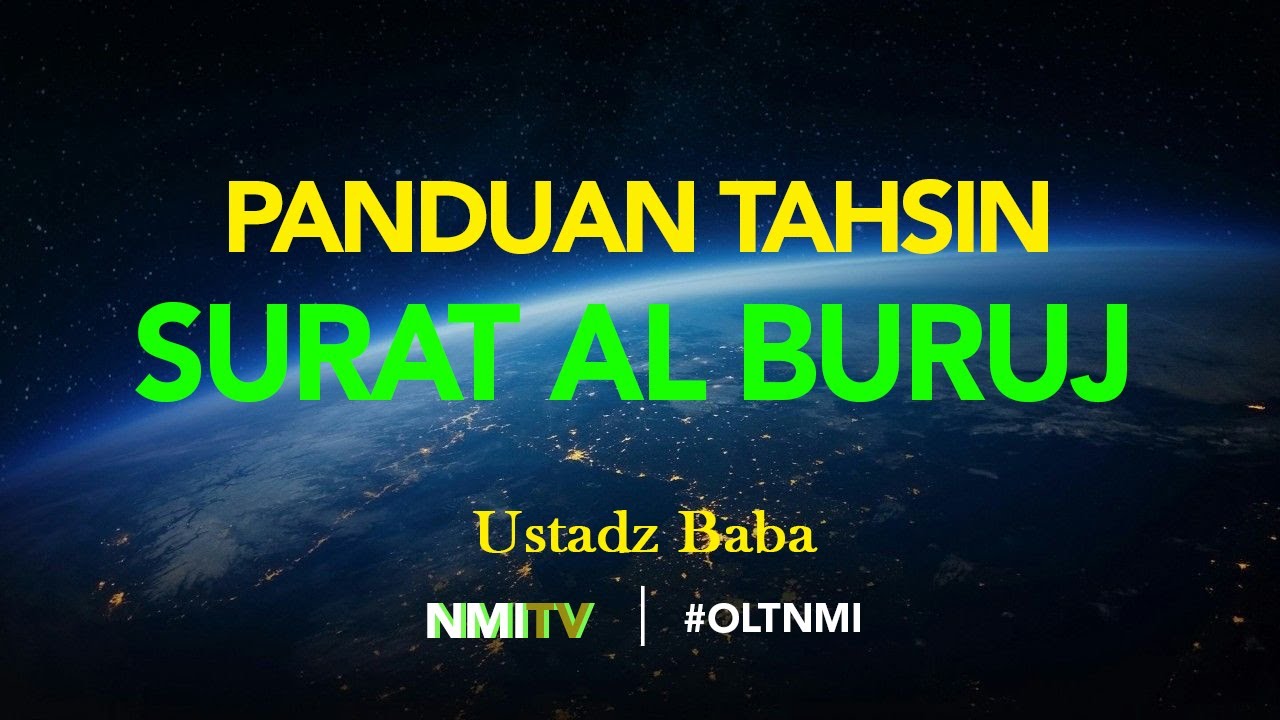 TAHSIN SURAT AL BURUJ - TAJWID BERWARNA - USTADZ BABA - NMI TV