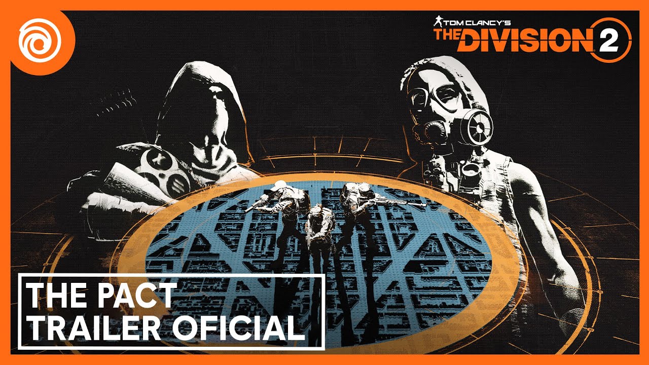 The Division 2: The Pact - Tr&aacute;iler de Lanzamiento I Ubisoft LATAM