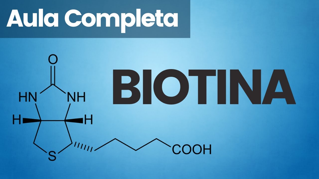 AULA: VITAMINA B7