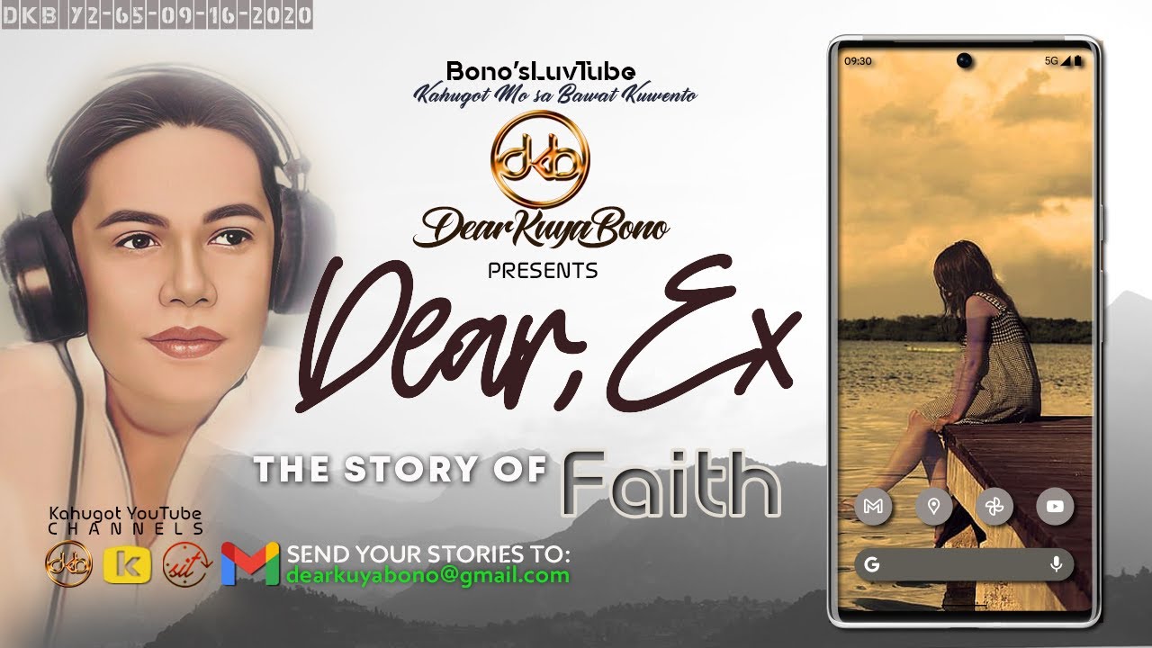 DEAR EX | Kuwento ni Faith | DKBY2-65