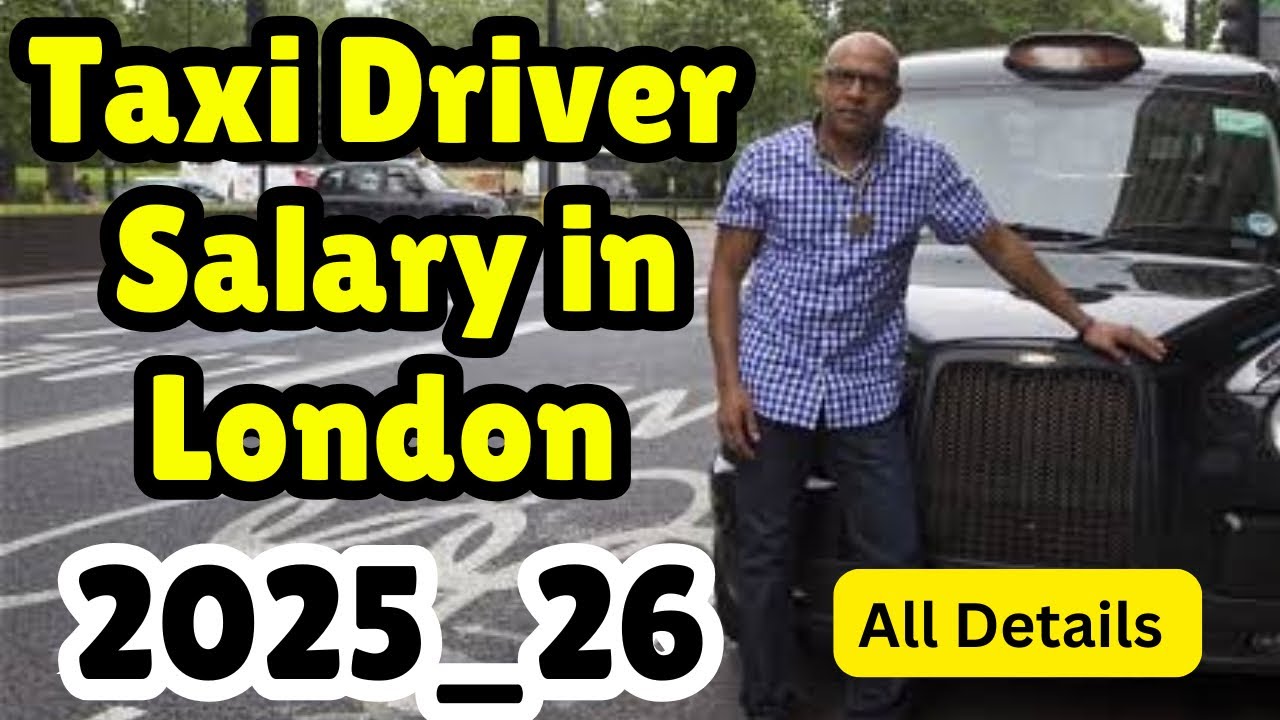 Taxi Driver Job in London,Visa Details,Salary,Requirements,and More
